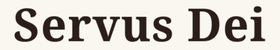 Servus Dei